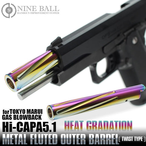Nine Ball Hi-Capa 5.1 Fluted Outer Barrel Twist Type (Heat Gradation)